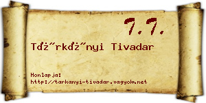 Tárkányi Tivadar névjegykártya